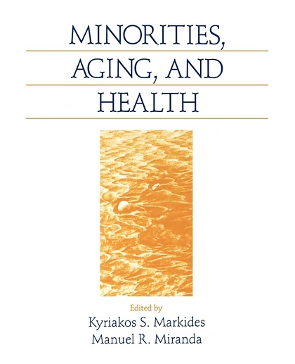 Minorities, Aging and Health, 1st Edition
