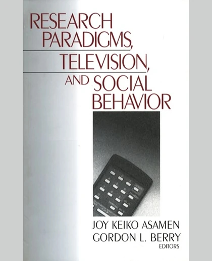 Research Paradigms, Television, and Social Behaviour, 1st Edition