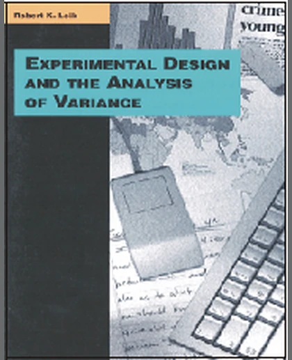 Experimental Design and the Analysis of Variance, 1st Edition