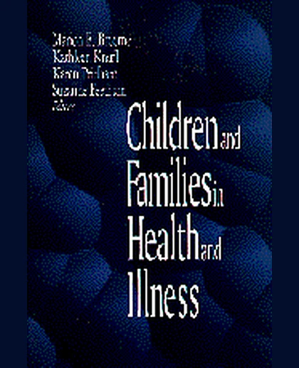 Children and Families in Health and Illness, 1st Edition