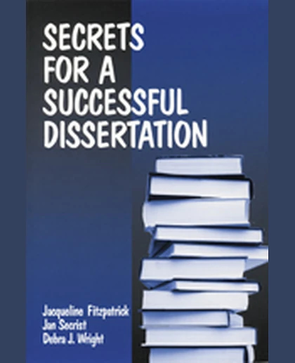 Secrets for a Successful Dissertation, 1st Edition