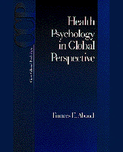 Health Psychology in Global Perspective, 1st Edition
