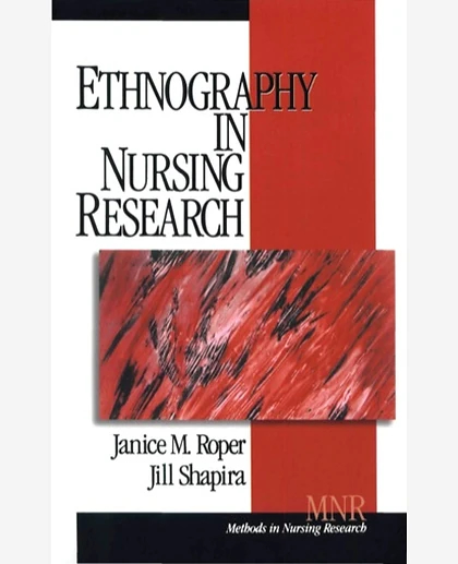 Ethnography in Nursing Research, 1st Edition