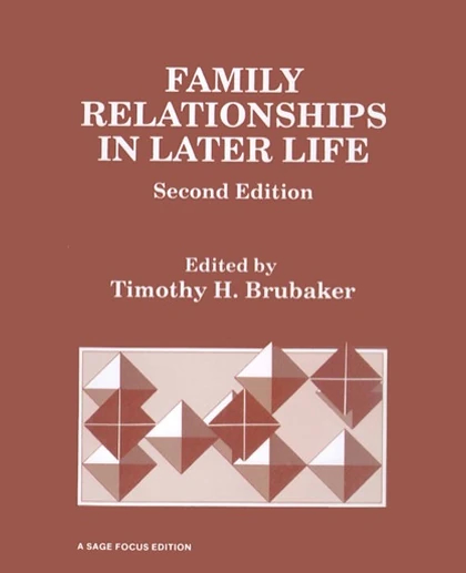 Family Relationships in Later Life, 1st Edition