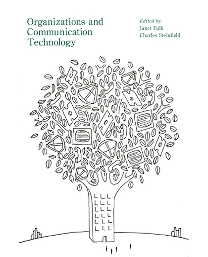 Organizations and Communication Technology, 1st Edition
