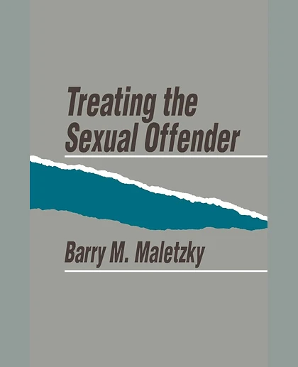 Treating the Sexual Offender, 1st Edition