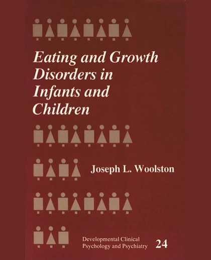 Eating and Growth Disorders in Infants and Children, 1st Edition