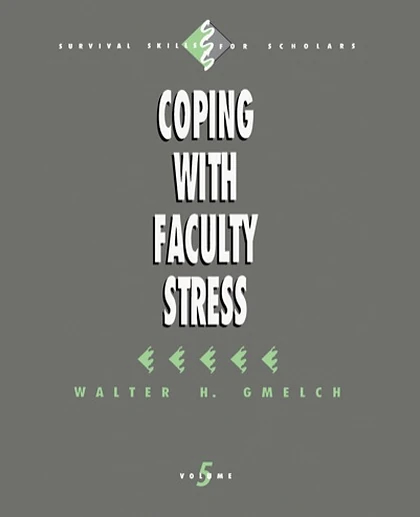 Coping with Faculty Stress, 1st Edition