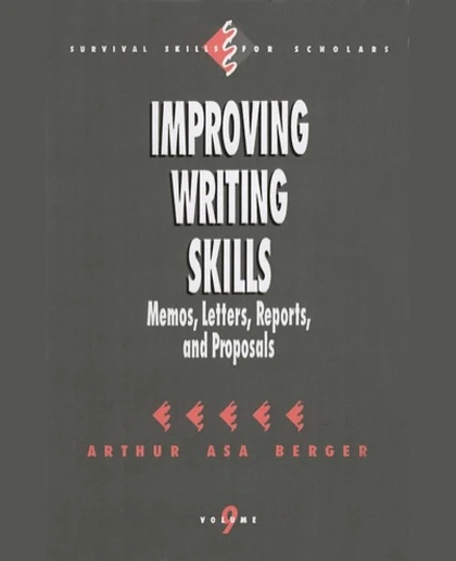 Improving Writing Skills: Memos, Letters, Reports, and Proposals, 1st Edition