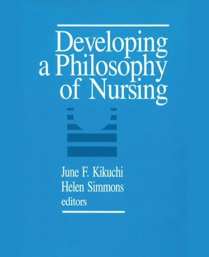 Developing a Philosophy of Nursing, 1st Edition