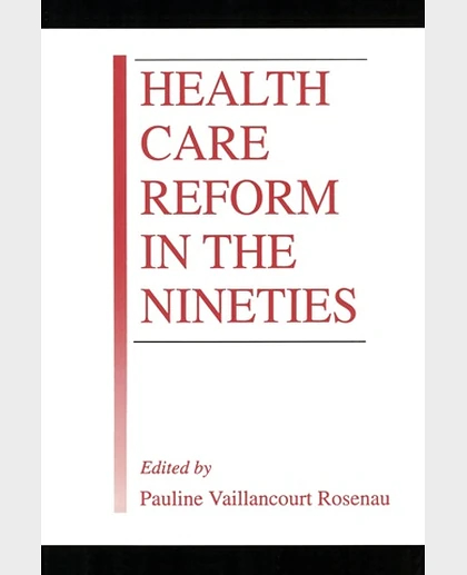 Health Care Reform in the Nineties.