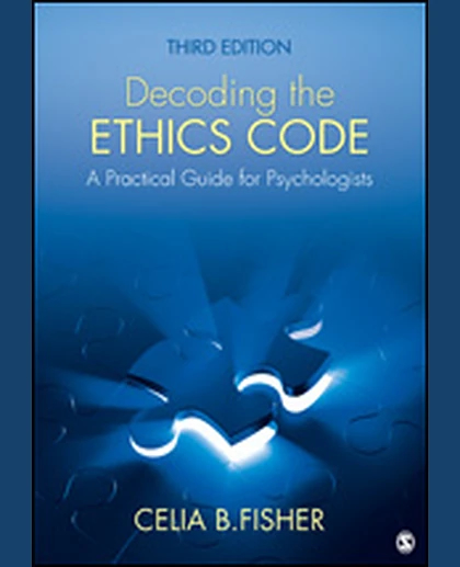 Decoding the Ethics Code: A Practical Guide for Psychologists, 3rd Edition