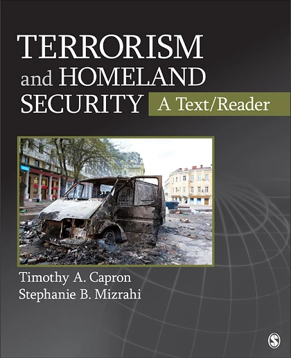 Terrorism and Homeland Security: A Text/reader
