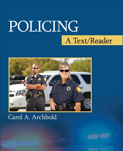 Policing: A Text/reader, 1st Edition