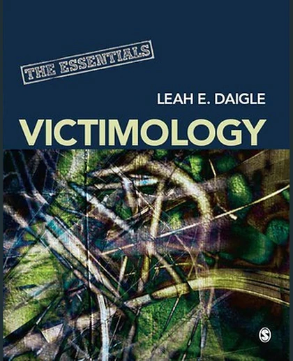 Victimology: The Essentials