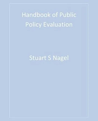 Handbook of Public Policy Evaluation, 1st Edition