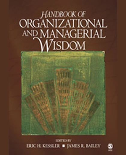 Handbook of Organizational and Managerial Wisdom, 1st Edition