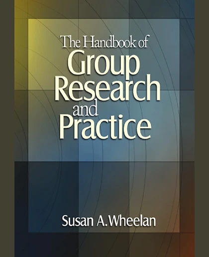 The Handbook of Group Research and Practice, 1st Edition