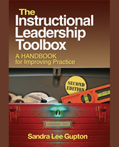 The Instructional Leadership Toolbox: A Handbook for Improving Practice, 2nd Edition
