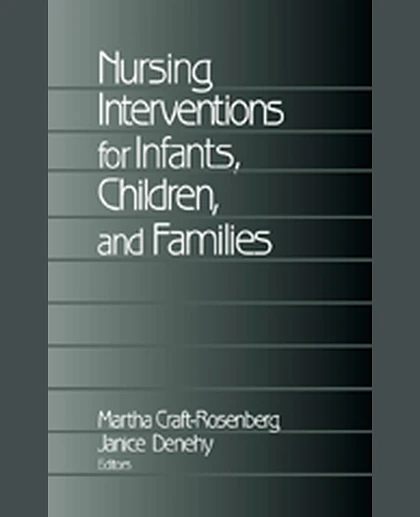 Nursing Interventions for Infants, Children, and Families, 1st Edition
