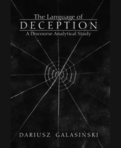 The Language of Deception: A Discourse Analytical Study, 1st Edition