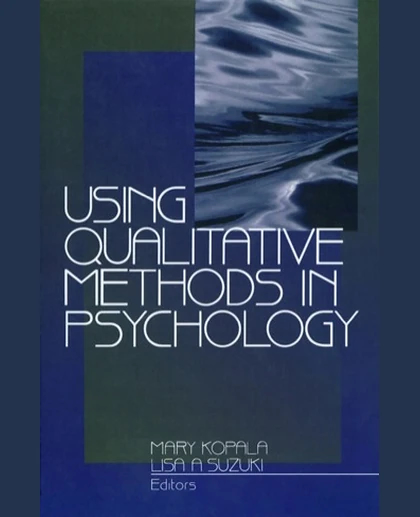 Using Qualitative Methods in Psychology, 1st Edition