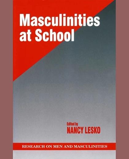 Masculinities at School, 1st Edition