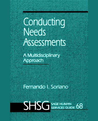 Conducting Needs Assessments: A Multidisciplinary Approach