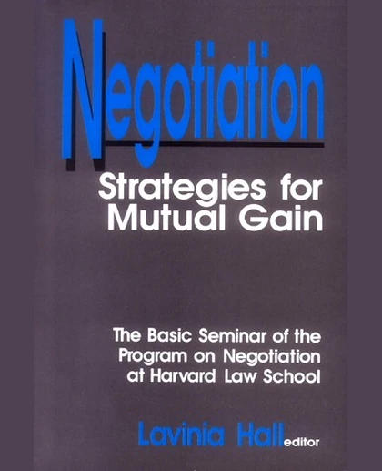Negotiation: Strategies for Mutual Gain, 1st Edition