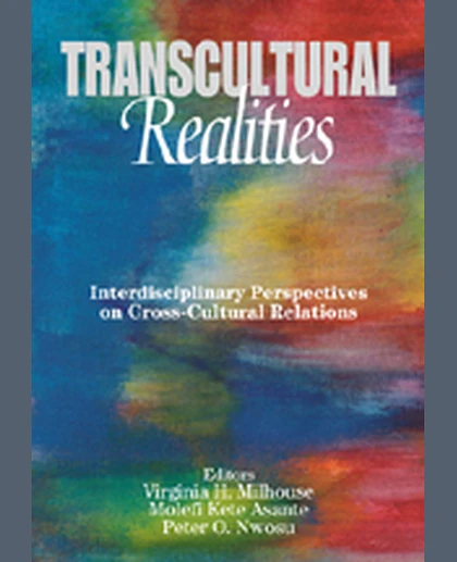 Transcultural Realities: Interdisciplinary Perspectives on Cross-Cultural Relations, 1st Edition