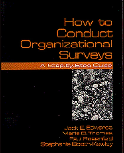 How To Conduct Organizational Surveys: A Step-by-Step Guide, 1st Edition