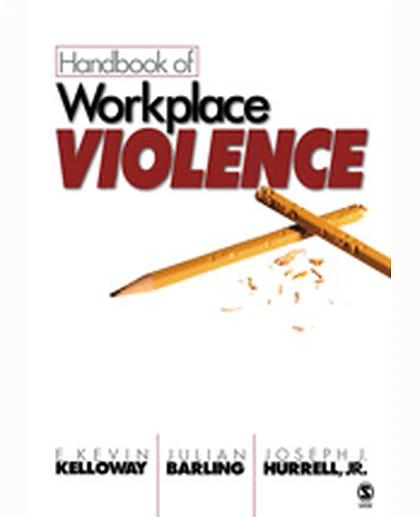 Handbook of Workplace Violence, 1st Edition