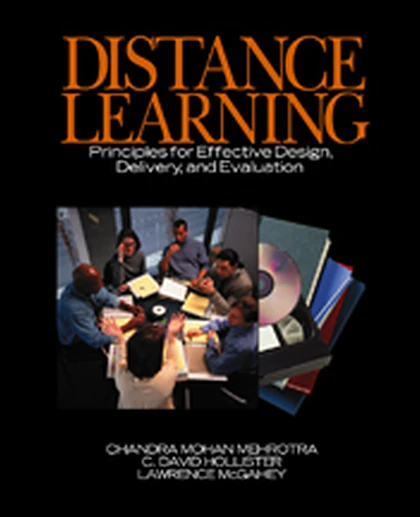 Distance Learning: Principles for Effective Design, Delivery, and Evaluation, 1st Edition