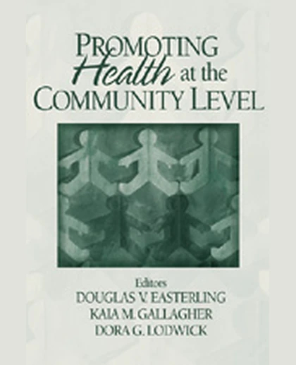 Promoting Health at the Community Level, 1st Edition