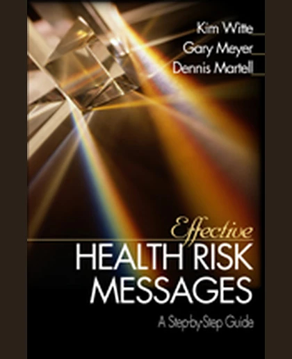 Effective Health Risk Messages: A Step-By-Step Guide, 1st Edition