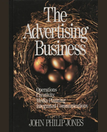 The Advertising Business: Operations, Creativity, Media Planning, Integrated Communications, 1st Edition