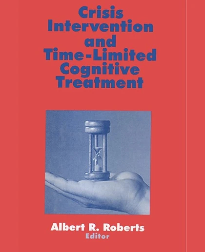 Crisis Intervention and Time-Limited Cognitive Treatment, 1st Edition