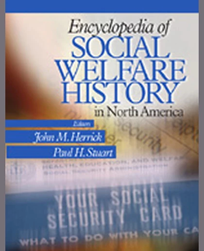 Encyclopedia of Social Welfare History in North America, 1st Edition