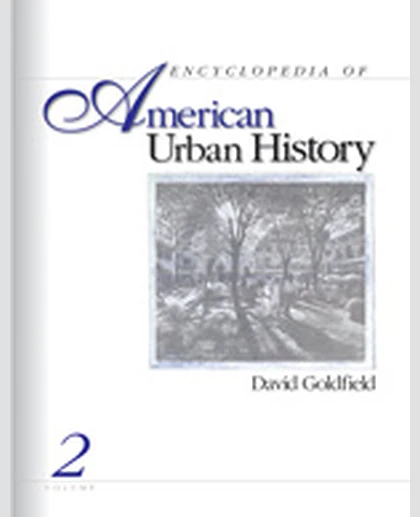 Encyclopedia of American Urban History, 1st Edition