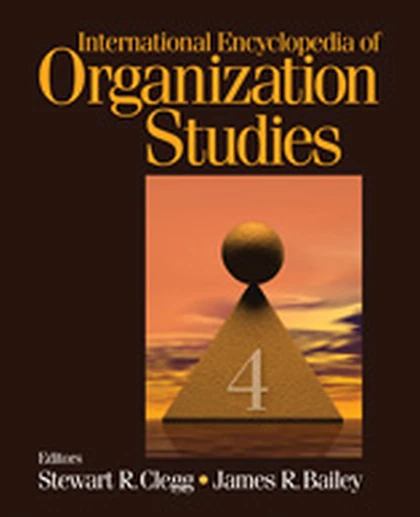 International Encyclopedia of Organization Studies, 1st Edition