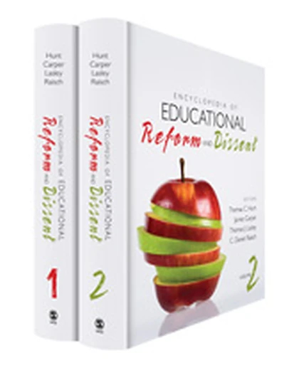 Encyclopedia of Educational Reform and Dissent, 1st Edition