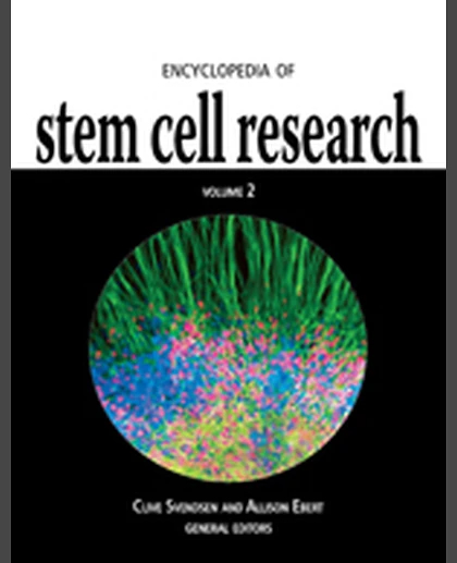 Encyclopedia of Stem Cell Research, 1st Edition