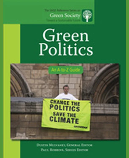 Green Politics: An A-to-Z Guide, 1st Edition