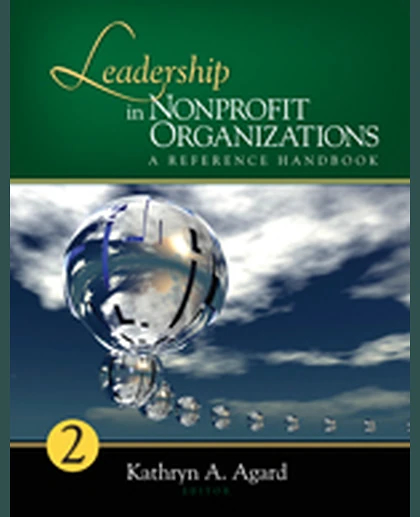 Leadership in Nonprofit Organizations: A Reference Handbook, 1st Edition