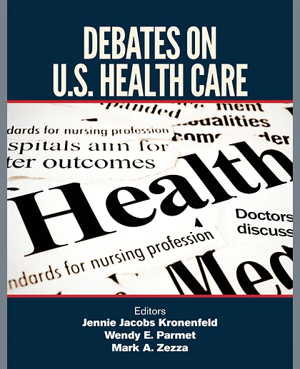 Debates on U.S. Health Care, 1st Edition