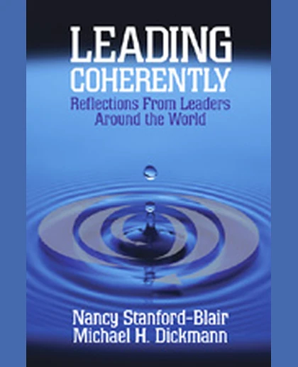 Leading Coherently: Reflections From Leaders Around the World, 1st Edition