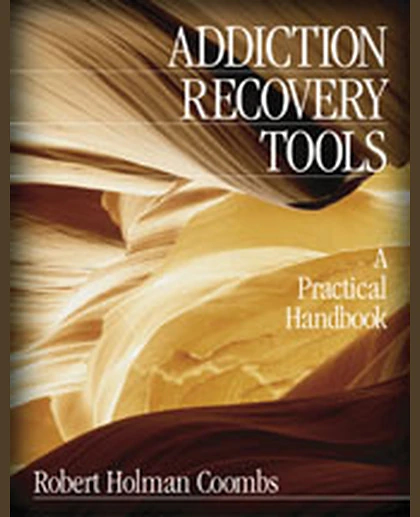 Addiction Recovery Tools: A Practical Handbook, 1st Edition