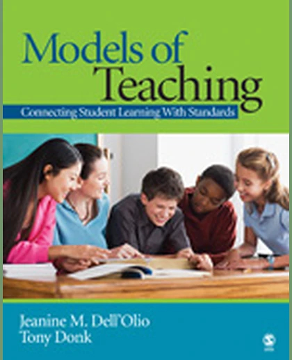 Models of Teaching: Connecting Student Learning With Standards, 1st Edition