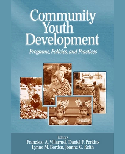 Community Youth Development: Programs, Policies, and Practices