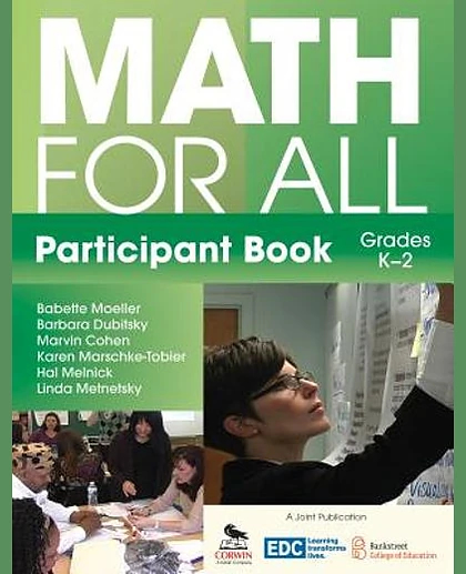 Math for All: Professional Development Resources for Facilitators. Grades K-2